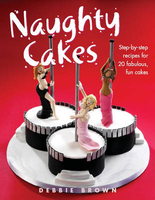 Book cover for Naughty Cakes