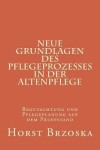 Book cover for Neue Grundlagen des Pflegeprozesses in der Altenpflege
