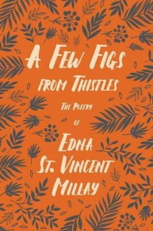 Cover of A Few Figs from Thistles