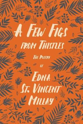 Book cover for A Few Figs from Thistles