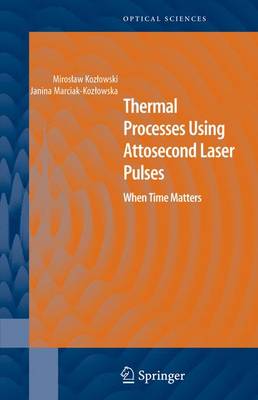 Cover of Thermal Processes Using Attosecond Laser Pulses
