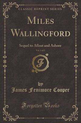 Book cover for Miles Wallingford, Vol. 1 of 2