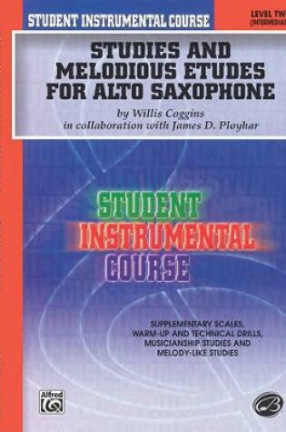 Cover of Studies and Melodious Etudes for Alto Saxophone, Level Two