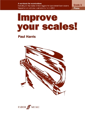 Book cover for Improve your scales! Piano Grade 5