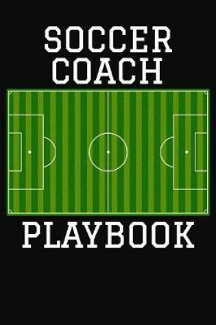 Cover of Soccer Coach Playbook