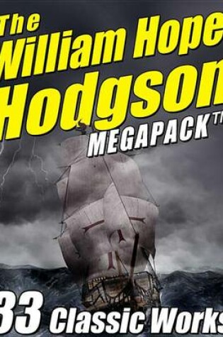 Cover of The William Hope Hodgson Megapack