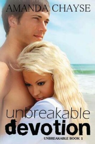 Cover of Unbreakable Devotion