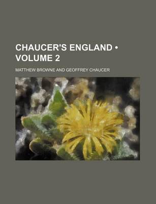 Book cover for Chaucer's England (Volume 2)