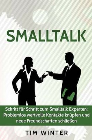 Cover of SmallTalk - Schritt Fur Schritt Zum SmallTalk Experten
