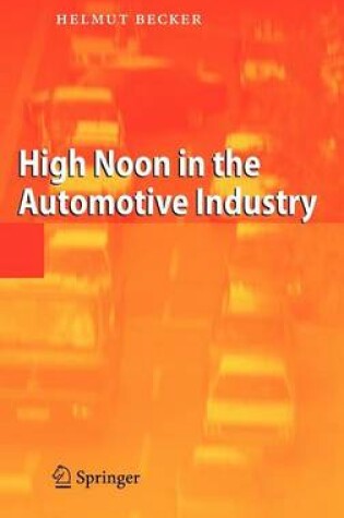 Cover of High Noon in the Automotive Industry