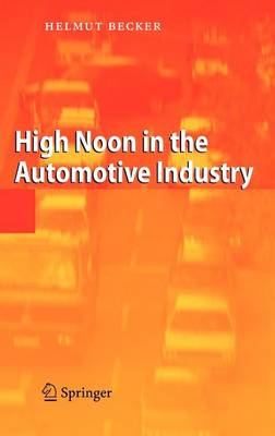 Book cover for High Noon in the Automotive Industry