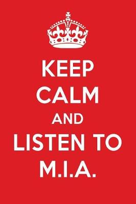 Book cover for Keep Calm and Listen to M.I.A.