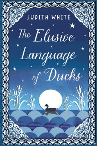 Cover of The Elusive Language of Ducks