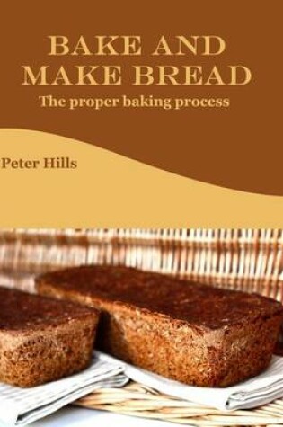 Cover of Bake and Make Bread