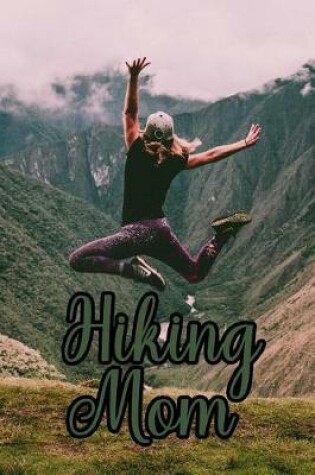 Cover of Hiking Mom