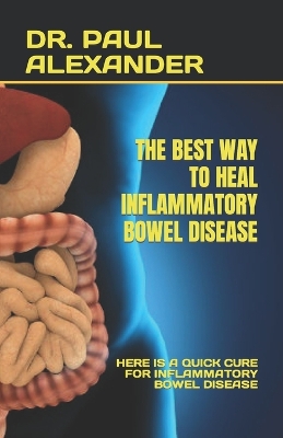 Book cover for The Best Way to Heal Inflammatory Bowel Disease