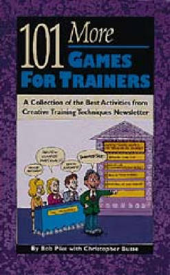 Book cover for 101 More Games for Trainers