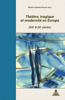 Cover of Theatre, Tragique Et Modernite En Europe