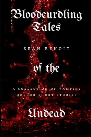 Cover of Bloodcurdling Tales of the Undead