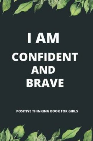 Cover of I am confident and brave