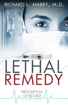 Cover of Lethal Remedy