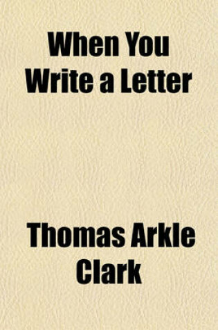 Cover of When You Write a Letter