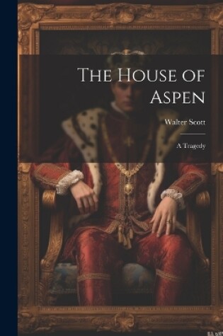 Cover of The House of Aspen