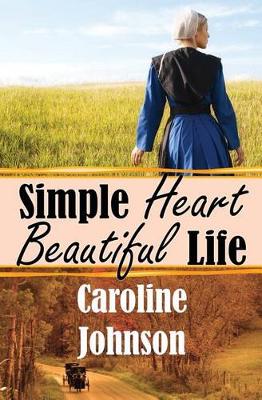 Book cover for Simple Heart Beautiful Life