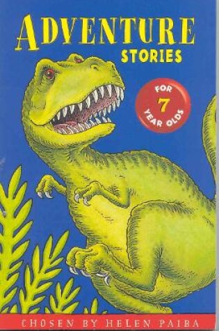 Cover of Adventure Stories for 7 Year Olds