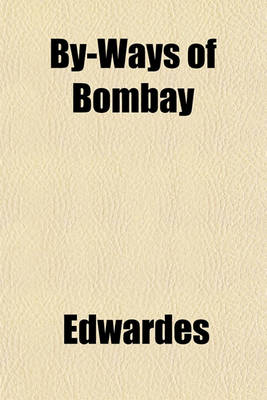 Book cover for By-Ways of Bombay