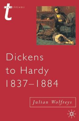 Book cover for Dickens to Hardy 1837-1884