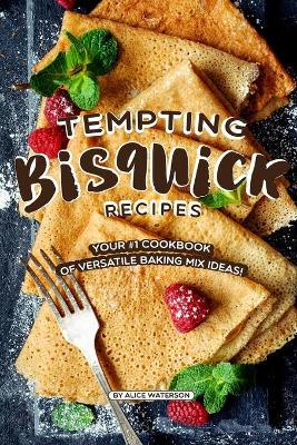 Book cover for Tempting Bisquick Recipes