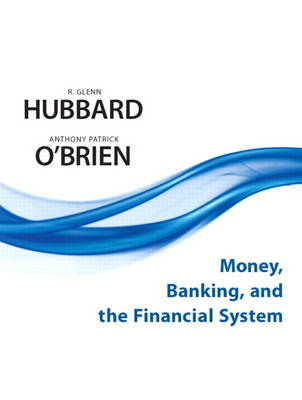 Book cover for Money, Banking, and the Financial System plus MyEconLab with Pearson Etext Student Access Code Card Package