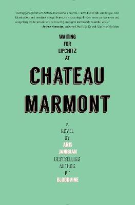 Book cover for Waiting for Lipchitz at Chateau Marmont