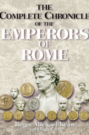 Cover of The Complete Chronicle of the Emperors of Rome