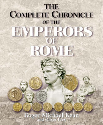 Book cover for The Complete Chronicle of the Emperors of Rome