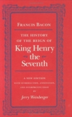 Book cover for The History of the Reign of King Henry the Seventh