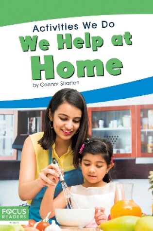 Cover of Activities We Do: We Help at Home