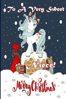 Book cover for To A Very Sweet Niece! Merry Christmas (Coloring Card)