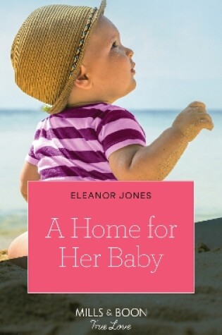 Cover of A Home For Her Baby