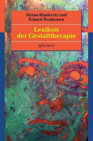 Cover of Lexikon der Gestalttherapie