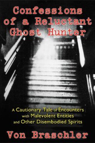 Cover of Confessions of a Reluctant Ghost Hunter