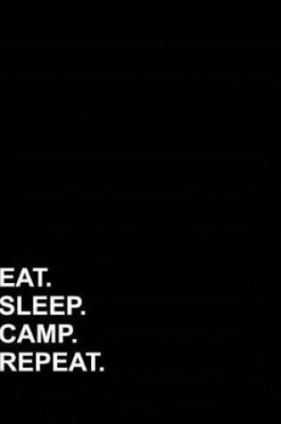 Cover of Eat Sleep Camp Repeat