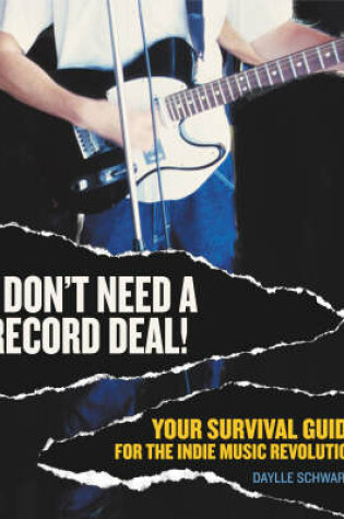 Cover of I Don't Need a Record Deal!