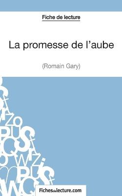 Book cover for La promesse de l'aube de Romain Gary (Fiche de lecture)