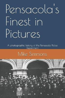 Book cover for Pensacola's Finest in Pictures