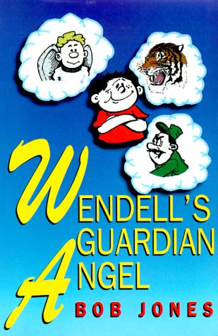 Book cover for Wendell's Guardian Angel
