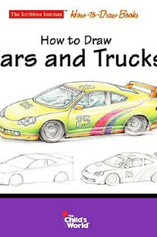 Cover of How to Draw Cars and Trucks
