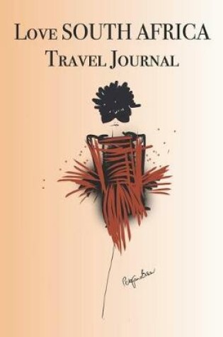 Cover of Love SOUTH AFRICA Travel Journal