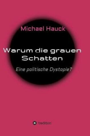 Cover of Warum die grauen Schatten